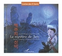 Minjeong Kang et Edouard Lekston - Le mystère de Jeju - Conte bilingue.