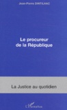 Jean-Pierre Dintilhac - Le procureur de la République.