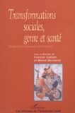 Francine Saillant et Manon Boulianne - Transformations sociales, genre et société.