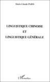 Marie-Claude Paris - Linguistique chinoise et linguistique générale.