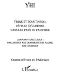 Maryvonne Nedeljkovic - YHI 2003 : Terre et territoires : défis et évolutions dans les pays du Pacifique.