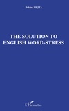 Bekim Bejta - The solution to English word-stress.