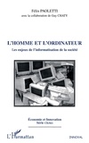 Félix Paoletti - L'Homme et l'ordinateur - Les eujeux de l'informatisation de la société.