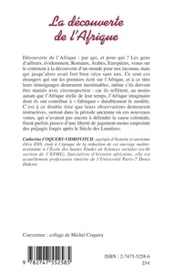 La découverte de l'Afrique. L'Afrique noire atlantique des origines au XVIIIe siècle