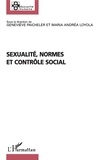 Geneviève Paicheler-Harrous et Maria Andréa Loyola - Sexualité, normes et contrôle social.