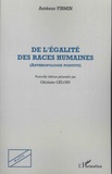 Anténor Firmin - De l'égalité des races humaines (anthropologie positive).
