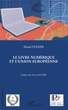 Maud Plener - Le livre numérique et l'Union européenne.