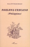 Marina Pottier-Quirolgico - Parlons cebuano (binisaya).