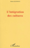 Hubert Hannoun - L'intégration des cultures.