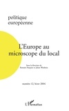 Romain Pasquier et Julien Weisbein - Politique européenne N° 12, Hiver 2004 : L'Europe au microscope du local.