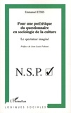 Emmanuel Ethis - Pour une po(ï)étique du questionnaire en sociologie de la culture - Le spectateur imaginé.