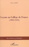 Pierre Janet - Leçons au Collège de France (1895-1934).