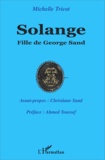 Michelle Tricot - Solange, fille de George Sand.