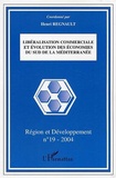 Henri Regnault - Région et Développement N° 19-2004 : Libéralisation commerciale et évolution des économies du Sud de la Méditerranée.