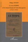 Philippe Niogret - La revue Europe et les romans français de l'entre-deux-guerres (1923-1939).