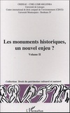 Michel Prieur et Dominique Audrerie - Les monuments historiques, un nouvel enjeu ? Volume 2 - Actes du colloque Limoges, 29-30 octobre 2003.