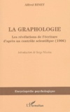 Alfred Binet - La graphologie - Les révélations de l'écriture d'après un contrôle scientifique (1906).
