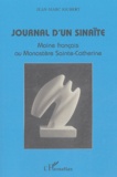 Jean-Marc Joubert - Journal d'un Sinaïte - Moine français au Monastère Sainte-Catherine.
