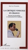 J Fernandez - La critique vinicole en France : pouvoir de prescription et construction.