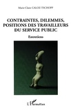 Marie-Claire Caloz-Tschopp - Contraintes, dilemmes, positions des travailleurs du service public - Entretiens.