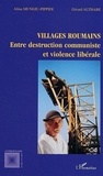 Gérard Althabe - Villages roumains : entre destruction communiste et violence libérale.