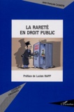 Jean-François Calmette - La rareté en droit public.