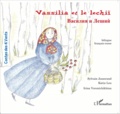 Sylvain Josserand - Vassilia et le lechii - Edition bilingue français-russe.
