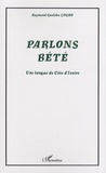 Raymond Gnoléba Zogbo - Parlons bété - Une langue de Côte d'Ivoire.