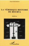 Daniel Boukman - La véridique histoire de Hourya.