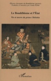 Ryôko Asuka - Le Bouddhisme et l'Etat - Vie et oeuvre du prince Shôtoku.