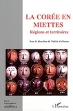Valérie Gelézeau - Géographie et Cultures N° 51, Automne 2004 : La Corée en miettes - Régions et territoires.