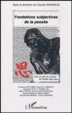 Claude Savinaud - Fondations subjectives de la Pensée - Avec un index du concept de Pensée chez Lacan.