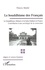 Thierry Mathé - Le bouddhisme des Français - Le bouddhisme tibétain et la Soka Gakkaï en France, contribution à une sociologie de la conversion.
