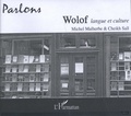 Michel Malherbe et Cheikh Sall - Parlons wolof - Langue et culture. 1 CD audio