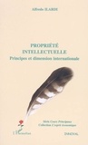 Alfredo Ilardi - La propriété intellectuelle - Principes et dimension internationale.