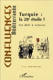 Robert Bistolfi - Confluences Méditerranée N° 52, Hiver 2004-20 : Turquie : la 28e étoile ? - Un défi à relever.