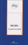 Alain Gresh - 1905-2005 : les enjeux de la laïcité.