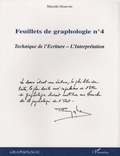 Marcelle Desurvire - Feuillets de graphologie - Tome 4, Technique de l'écriture, l'interprétation.