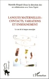Marielle Rispail - Langues maternelles : contacts, variations et enseignement - Le cas de la langue amazighe.