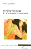 Céline Cordier - Devoir d'ingérence et souveraineté nationale.