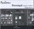 Philippe Blanchet - Parlons provençal - Langue et culture. 1 CD audio