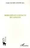 Cécile Van den Avenne - Mobilités et contacts des langues.