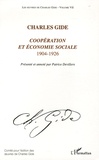 Charles Gide - Coopération et économie sociale 1904-1926.