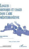 Teddy Arnavielle - Langues : histoires et usages dans l'aire méditerranéenne.