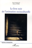 Marion Peyre - Le livre noir de l'animation socioculturelle.