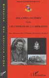 Suzanne Lefort-Rouquette - Des ambulancières dans les combats de la Libération - Avec les soldats de la 9e Division d'Infanterie Coloniale.
