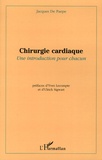 Jacques De Paepe - Chirurgie cardiaque - Une introduction pour chacun.