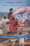 Chantal Chanson-Jabeur et Odile Goerg - "Mama Africa" - Hommage à Catherine Coquery-Vidrovitch.