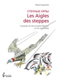 Pierre Huysmans - Les aigles des steppes.