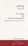 Annie Bleton-Ruget et Philippe Poirrier - Le temps des sciences humaines - Gaston Roupnel et les années trente.